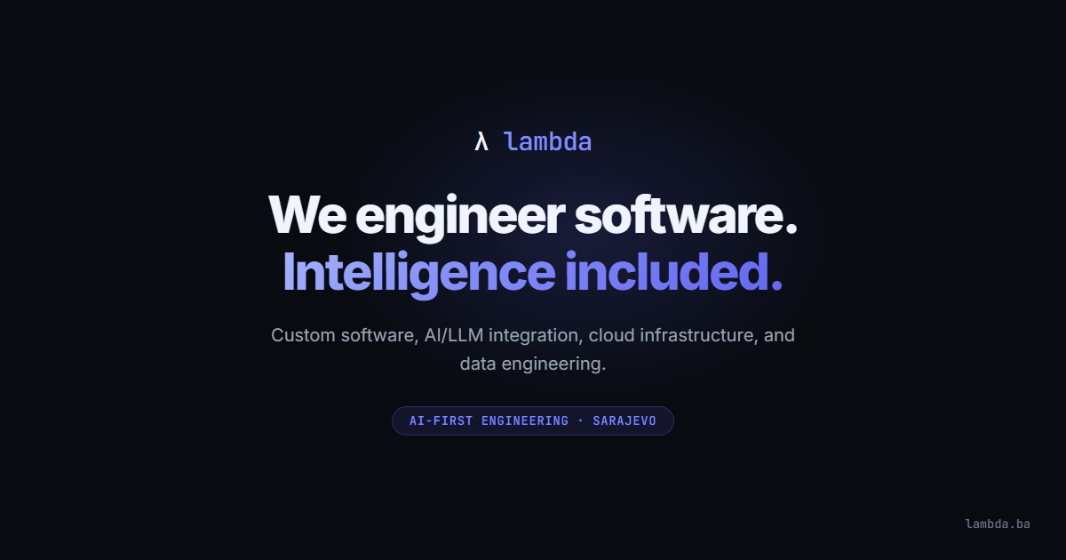 Lambda — AI-First Software Engineering Company in Sarajevo
